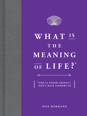 cover image of What Is the Meaning of Life?